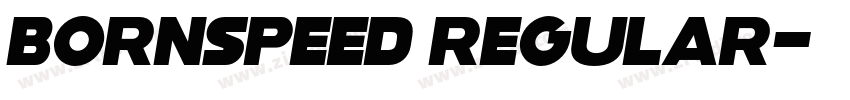 Bornspeed Regular字体转换
